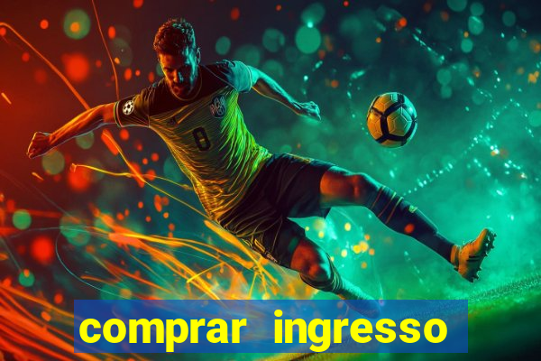 comprar ingresso jogo do porto